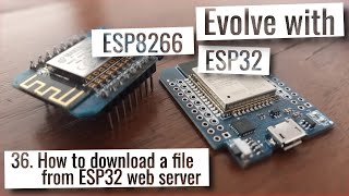 ESP32 amp ESP8266  How to download a file from ESP32 web server [upl. by Nicolea]