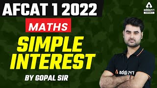 AFCAT 1 2022  AFCAT Maths  Simple Interest [upl. by Gavan]