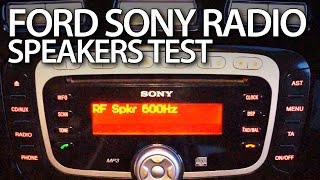 Ford Sony radio test speakers and audio channelsMondeo MK4 MP3 6CD DAB hidden menu [upl. by Ennaeed]