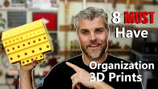 8 MUST Have Organization 3D Prints [upl. by Azalea]