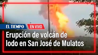 Erupción en San José de Mulatos ¿qué pasó y qué es un volcán de lodo [upl. by Arimlede]