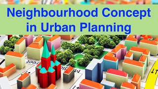 What is Neighbourhood Concept in Urban Planning [upl. by Eerehc]