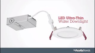 How to Install an LED UltraThin Wafer Downlight  Lithonia Lighting [upl. by Ijies]