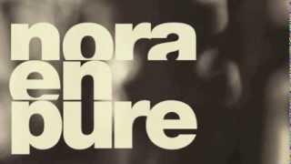 Nora En Pure  You Make Me Float Enormous Tunes [upl. by Annatnom]