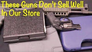 5 Guns That Dont Sell Too Well in Our Store  2022 [upl. by Adnam85]