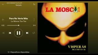 La Mosca TseTse  Para No Verte Más Audio HQ [upl. by Arelus]