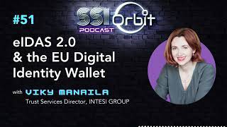 eIDAS 20 amp the EU Digital Identity Wallet  SSI Orbit E51 [upl. by Hnahk321]