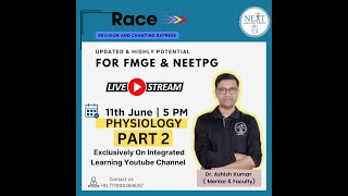 PHYSIOLOGY RACE PART 2 Session BY DR ASHISH [upl. by Eki436]