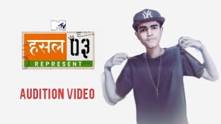 Audition for mtv hustle 03SHUBHAM X FIRE official video [upl. by Sam]