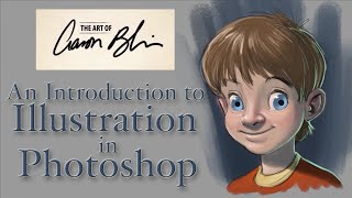 A Basic Introduction to Illustration in Photoshop with Aaron Blaise Great Tutorial for Beginners [upl. by Calva]