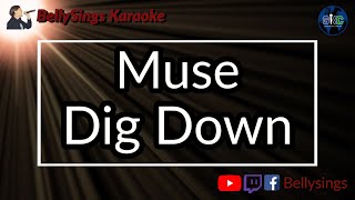 Muse  Dig Down Karaoke [upl. by Aerdnahs]