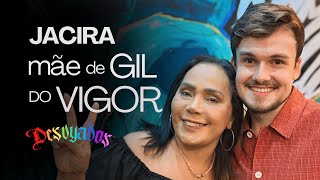 JACIRA Mãe de GIL do VIGOR  ExBBB  Desvyados 𖤐 Podcast por BETUEL [upl. by Bergen]