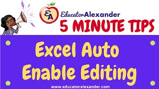 Excel Auto Enable Editing [upl. by Anniala174]