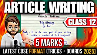 Article Writing  Article Writing Format  Article Writing Class 12  Writing Section Boards 2025 [upl. by Novelia]