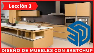 💥 Curso de Diseño de Muebles con SketchUp 💥 Desde cero y paso a paso Lección 3 [upl. by Nehtanhoj]