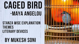 Caged Bird Poem  Maya Angelou  Stanza wise explanation [upl. by Nobile]