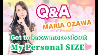 Maria Ozawa｜6 Q＆A About My Personal SIZE💕 [upl. by Reyaht788]