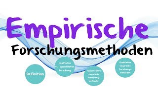 Empirische Forschung ✅ Quantitative amp qualitative Methoden [upl. by Patnode]