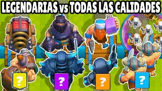 LEGENDARIAS vs TODAS LAS CALIDADES  OLIMPIADAS de CALIDADES  CLASH ROYALE [upl. by Cheri]