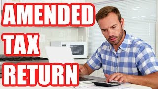 How to File an Amended Tax Return 2020 Step By Step [upl. by Drooff]