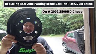 Dust ShieldBacking Plate Replacement on Rear Axle on A 2500HD Chevy [upl. by Innavoij]