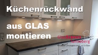 Küchenrückwand aus Glas montieren [upl. by Cozmo]