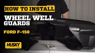 Husky Liners® Wheel Well Guard Ford F150 Installation Video [upl. by Luisa]