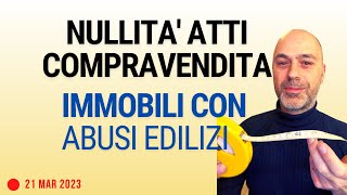 Quando sono nulli gli atti notarili di compravendita nullità formale [upl. by Burr]