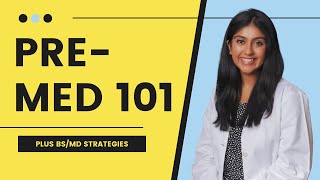 Pre Med 101 amp Insider Tips for BS MD [upl. by Elad]