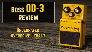 Why The Boss OD3 Is My Benchmark Overdrive Pedal [upl. by Nedmac124]