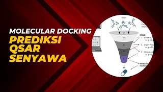 Kimia Medisinal Molecular Docking  Prediksi QSAR Senyawa [upl. by Archibald948]