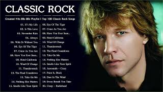 Classic Rock Greatest Hits 80s 90s Playlist  Top 100 Classic Rock Songs Of All Time [upl. by Anillek]