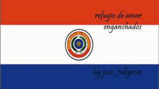 Enganchados Refugio de Amor [upl. by Waldack]