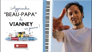 Apprendre quotBeauPapaquot de Vianney au piano  Piano tuto facile [upl. by Erinna]