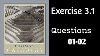 Exercise 31 l  Question 0102  Thomas Calculus [upl. by Einuj]