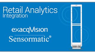 exacqVision Integrates with Sensormatic Synergy Series Electronic Article Surveillance EAS [upl. by Malena]