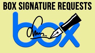 How to Use Box Sign to Send Electronic Signature Requests [upl. by Iramo84]