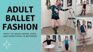 Definitive Guide to Adult Ballet Fashion  For Ladies [upl. by Ursula821]