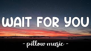 Wait For You  Elliott Yamin Lyrics 🎵 [upl. by Francesco837]