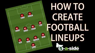 How to Create Football Lineups  Formations [upl. by Dde]