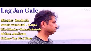 LAG JA GALE  ROMANTIC LOVE SONG  AMITESH OFFICIAL [upl. by Algernon]