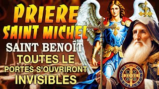 PRIÈRE Miraculeuse de SAINT BENOÎT et DE SAINT MICHEL ARCHANGE✨ TOUTES LES PORTES SOUVRIRONT [upl. by Nahpos]