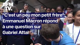 quotÇa pourrait être mon petit frèrequot Emmanuel Macron répond à une question sur Gabriel Attal [upl. by Olivie760]