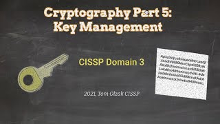 Cryptography Part 5 Key Management [upl. by Naget]