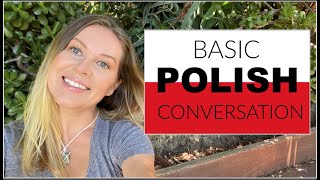 LEARN POLISH  BASIC POLISH CONVERSATION  ItsEwelina [upl. by Bianka580]