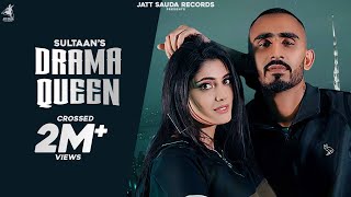 Drama Queen  Sultaan Full Song Latest Punjabi Songs 2020  Jatt Sauda Records [upl. by Lj]