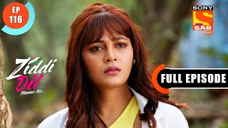 Parakhram Academy On A Mission  Ziddi Dil Maane Na  Ep 116  Full Episode  17 Jan 2022 [upl. by Nawyt508]