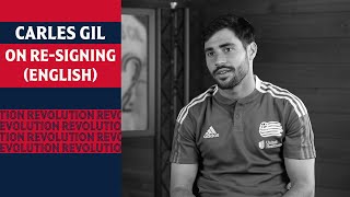 Carles Gil on resigning with Revolution English Interview  quotIm so happy herequot [upl. by Lenes]