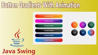 Java Swing  Button Gradients With Animation [upl. by Diamante719]