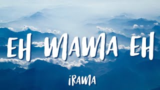 •Irama• Eh mama eh lyrics [upl. by Iolanthe623]